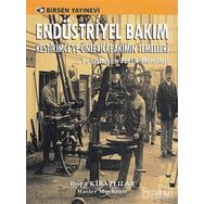 ENDÜSTRİYEL BAKIM KESTIRIMCI VE ÖNLEYİCİ BAKIMIN TEMELLERI - BORA KİRAZLILAR