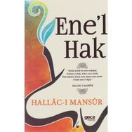 Ene’l Hak - Hallacı Mansur