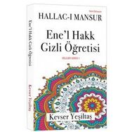 Ene’l Hakk Gizli Öğretisi - Kevser Yeşiltaş