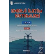 Enerji İletim Sistemleri Cilt 3 Kısım 2 - Selim Ay