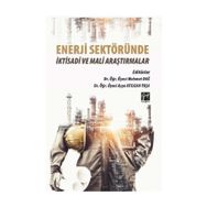 Enerji Sektöründe İktisadi ve Mali Araştırmalar - Mahmut Dağ