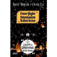 Enerjiyle Dönüşüm Kılavuzu - Arzu Yancar