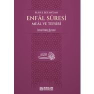 Enfal Suresi Meâl ve Tefsiri İsmail Hakki Bursevi