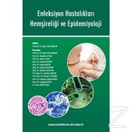 Enfeksiyon Hastalıkları Hemşireliği ve Epidemiyoloji - Kolektif