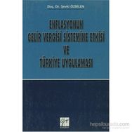 Enflasyonun Gelir Vergisi Sistemine Etkisi ve Türkiye Uygulaması - Şevki Özbilen