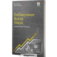 Enflasyonun Refah Etkisi Fayda Maliyet Yaklaşımı - Hasan Islatince