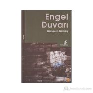 ENGEL DUVARI - GÜLSEREN GÜMÜŞ