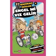 Engel mi Vız Gelir - Maceracı İkizler 4 - Yasemin Katı