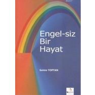 ENGEL-SIZ BIR HAYAT - SAIME TOPTAN