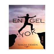 Engel Yok - Serkan Ekmen