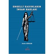 Engelli Kadınların İnsan Hakları - Seda Gürler