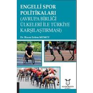 Engelli Spor Politikaları (Avrupa Birliği Ülkeleri İle Türkiye Karşılaştırması)