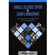 Engellilerde Spor ve Sınıflandırma - Nevin Atalay Güzel Dr. Nihan Kafa Nihan Kafa