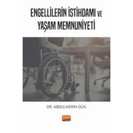 Engellilerin İstihdamı ve Yaşam Memnuniyeti Nobel Bilimsel Eserler