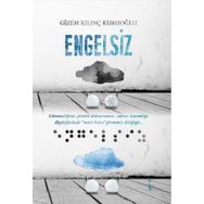 Engelsiz - Gizem Kilinç Kuruoğlu