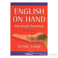 ENGLISH ON HAND ADVANCED GRAMMER - WITH KEY - VEYSEL YAHŞİ