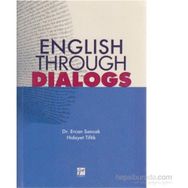 ENGLISH THROUGH DIALOGS - ERCAN SANCAK;HIDAYET TIFTIK