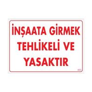 Ennalbur PVC 25x35 453 İkaz Levhası