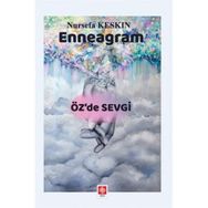 Enneagram - Öz`de Sevgi - Nursefa Keskin