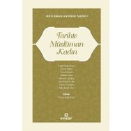Ensar Neşriyat Tarihte Müslüman Kadın ;Müslüman Kadının Tarihi-1