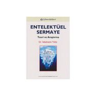 ENTELEKTÜEL SERMAYE TEORI VE ARAŞTIRMA - SEBAHATTIN YILDIZ