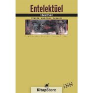 ENTELEKTÜEL SÜRGÜN, MARJINAL, YABANCI - EDWARD W. SAID