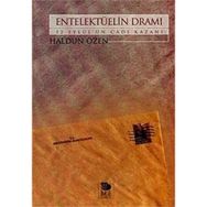 ENTELEKTÜELİN DRAMI 12 EYLÜL'ÜN CADI KAZANI - HALDUN ÖZEN