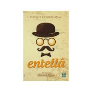Entella - İsyan Et Ey Arkadaşım! - Abdulaziz Yılmaz