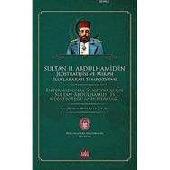 Enver Arpa - Sultan 2. Abdülhamidin Jeostratejisi ve Mirası Uluslararası Sempozyumu