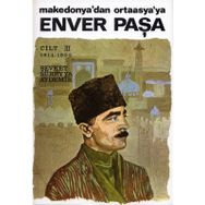 Enver Paşa - Cilt 3 - Şevket Süreyya Aydemir