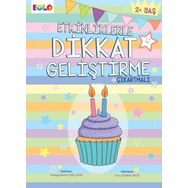 Eolo 2+ Yaş Etkinliklerle Dikkat Geliştirme Çıkartmalı Kitap