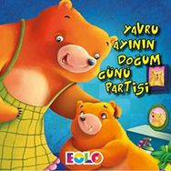 Eolo Yavru Ayının Doğum Günü Partisi Kitabı