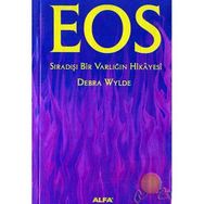 EOS SIRADIŞI BIR VARLIĞIN HIKAYESI - DEBRA WYLDE (ISBN:9789752975613)