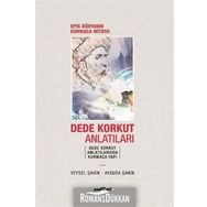 Epik Dünyanın Kurmaca Mitosu-Dede Korkut Anlatıları - Aysuda Şahin