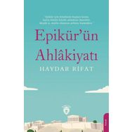 Epikür`ün Ahlakiyatı - Haydar Rifat