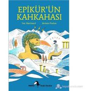 EPIKÜR'ÜN KAHKAHASI - YAN MARCHAND