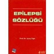Epilepsi Sözlüğü - Nobel Tıp Kitabevleri