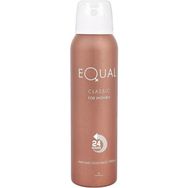 Equal Klasik 150 ml Kadın Deodorant