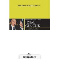 Erbakan Risaleleri 6 - İman ve Aksiyon Sahibi İdeal Gençlik - M. Mustafa Uzun