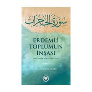 ERDEMLI TOPLUMUN İNŞASI - ŞAHİN GÜVEN