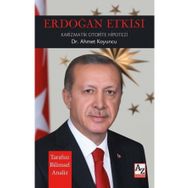 Erdoğan Etkisi Ahmet Koyuncu