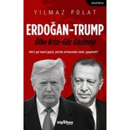 Erdoğan - Trump - Yılmaz Polat