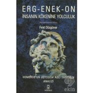 ERG-ENEK-ON İNSANIN KÖKENİNE YOLCULUK - FIRAT DÜZGÜNER
