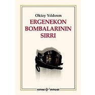 ERGENEKON BOMBALARININ SIRLARI - OKTAY YILDIRIM