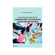 Ergenlerde Şiddet ve Saldırganlıkla Başetme Psikoeğitim Programı - Suat Kılıçarslan