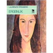 ERGENLIK - LAURENCE STEINBERG