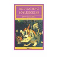 Erguvan Rengi Söylenceler / Yavuz Çekirge
