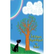 ERIK AĞACI, SIYAH KÖPEK VE BULUT - ÇİLER ÇELİKLER