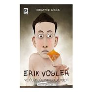 Erik Vogler Ve Ölümcül Mango Şerbeti - Erik Vogler