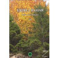 Erikli Bahar - Selim Avni Bakdur